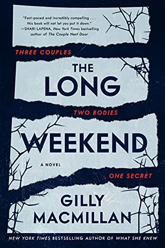 9780063074323: The Long Weekend: A Novel