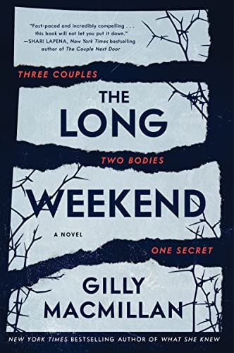 Imagen de archivo de The Long Weekend: A Novel a la venta por New Legacy Books