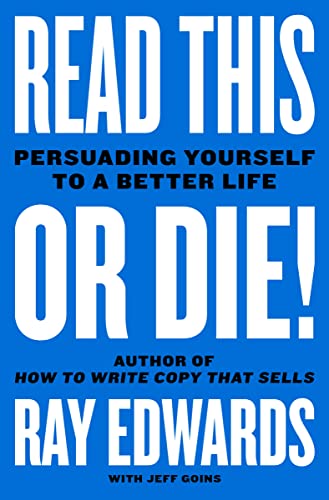 Beispielbild fr Read This or Die!: Persuading Yourself to a Better Life zum Verkauf von ZBK Books