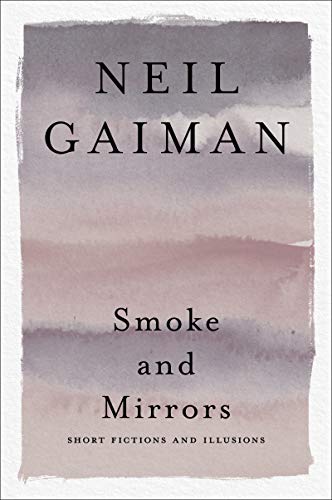 9780063075696: Smoke and Mirrors: Short Fictions and Illusions