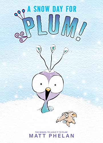 Beispielbild fr A Snow Day for Plum! zum Verkauf von BooksRun