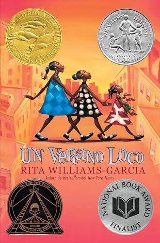 Stock image for Un verano loco: One Crazy Summer (Spanish edition) [Paperback] Williams-Garcia, Rita and Torres, Yvette for sale by Lakeside Books