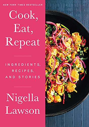 9780063079540: Cook, Eat, Repeat: Ingredients, Recipes, and Stories