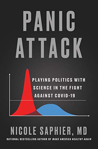 9780063079694: Panic Attack: Playing Politics with Science in the Fight Against COVID-19