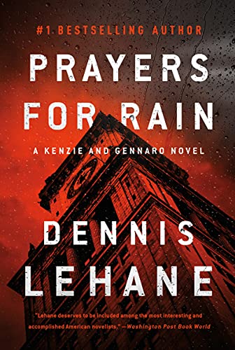 Stock image for Prayers for Rain: A Kenzie and Gennaro Novel (Patrick Kenzie and Angela Gennaro Series, 5) for sale by Goodwill of Colorado