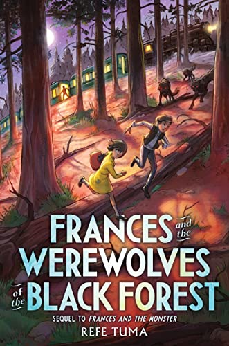 Beispielbild fr Frances and the Werewolves of the Black Forest zum Verkauf von Blackwell's