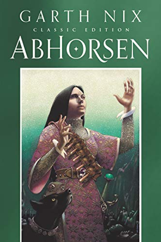 Beispielbild fr Abhorsen Classic Edition (Old Kingdom, 3, Band 3) zum Verkauf von medimops