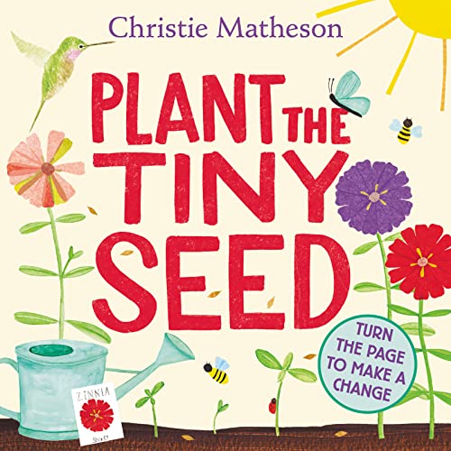 Beispielbild fr Plant the Tiny Seed Board Book zum Verkauf von SecondSale