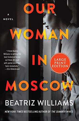 Stock image for Our Woman in Moscow : A Novel for sale by Better World Books