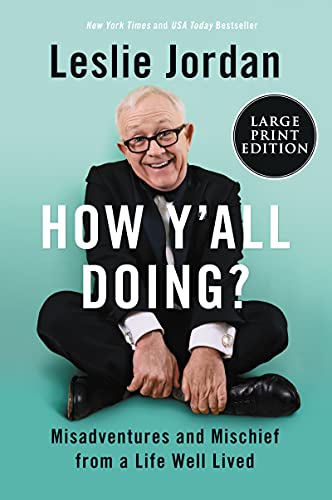 Imagen de archivo de How Y'All Doing?: Misadventures and Mischief from a Life Well Lived a la venta por ThriftBooks-Dallas