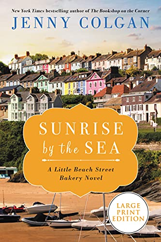 9780063090408: Sunrise by the Sea: A LIttle Beach Street Bakery Novel