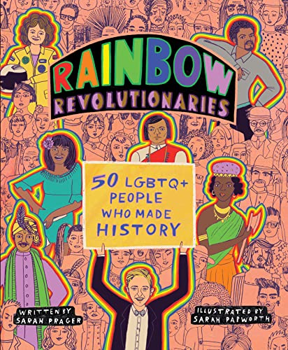 9780063091061: Rainbow Revolutionaries: Fifty LGBTQ+ People Who Made History