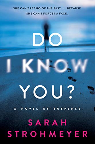 Beispielbild fr Do I Know You?: A Novel of Suspense zum Verkauf von Gulf Coast Books
