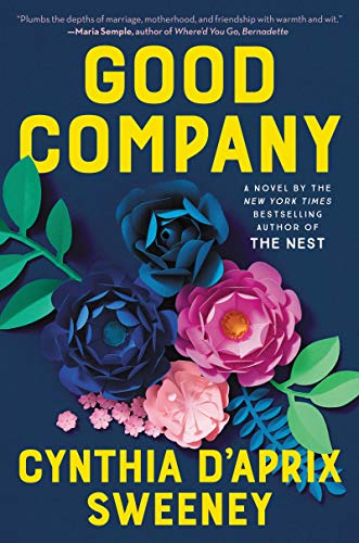 Beispielbild fr Good Company: A Novel zum Verkauf von Better World Books