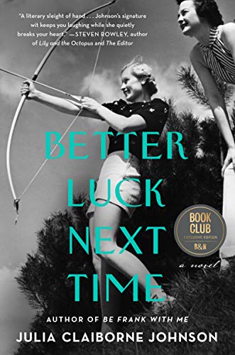 Stock image for Better Luck Next Time for sale by Better World Books