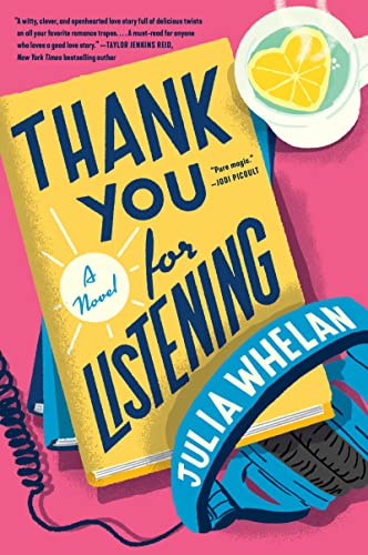 Imagen de archivo de Thank You for Listening: A Novel a la venta por Goodwill Books