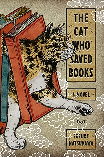 Beispielbild fr The Cat Who Saved Books: A Novel zum Verkauf von BooksRun