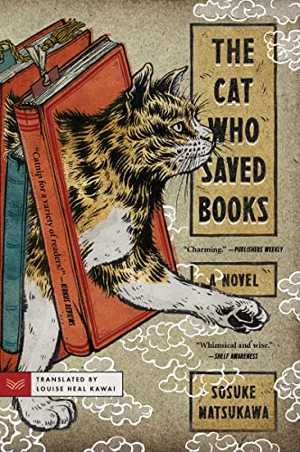 Beispielbild fr The Cat Who Saved Books: A Novel zum Verkauf von medimops