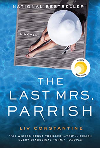 Beispielbild fr The Last Mrs. Parrish : A Reese's Book Club Pick zum Verkauf von Better World Books