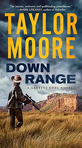 Beispielbild fr Down Range: A Garrett Kohl Novel zum Verkauf von SecondSale