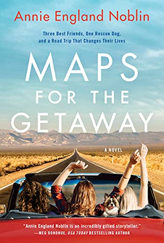 Imagen de archivo de Maps for the Getaway: A Novel a la venta por HPB-Diamond
