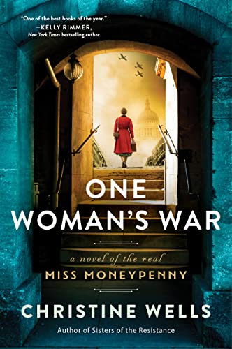 Stock image for One Woman's War: A Novel of the Real Miss Moneypenny for sale by Orion Tech