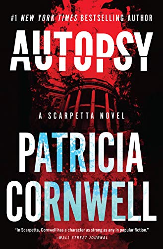 

Autopsy: A Scarpetta Novel (Kay Scarpetta, 25) [signed]
