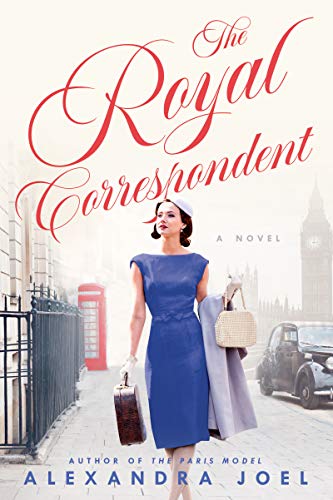 Imagen de archivo de The Royal Correspondent: A Novel a la venta por SecondSale