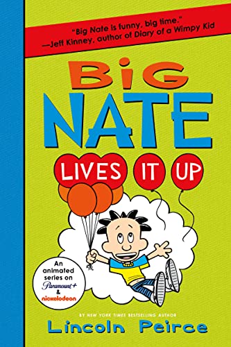 9780063114081: Big Nate Lives It Up (Big Nate, 7)