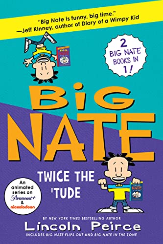 Stock image for Big Nate Books 5 & 6 Bind-up: Big Flips Out and Big Nate: In the Zone for sale by THE SAINT BOOKSTORE