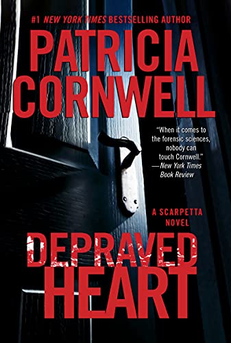 9780063114944: Depraved Heart: A Scarpetta Novel (Kay Scarpetta)