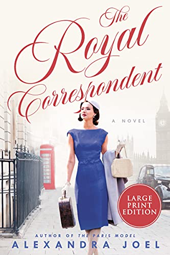 Stock image for The Royal Correspondent: A Novel for sale by HPB-Diamond