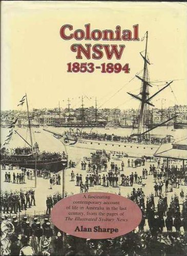 Colonial NSW, 1853-1894 (9780063120341) by Sharpe, Alan