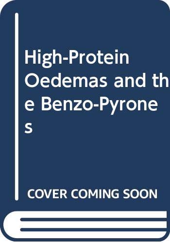 9780063120754: High-Protein Oedemas and the Benzo-Pyrones
