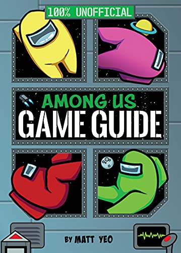 Stock image for Among Us: 100% Unofficial Game Guide for sale by Better World Books