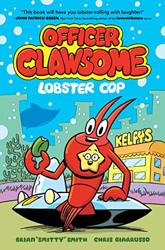 Stock image for Officer Clawsome: Lobster Cop for sale by ThriftBooks-Atlanta