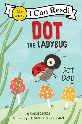 9780063137462: Dot the Ladybug: Dot Day