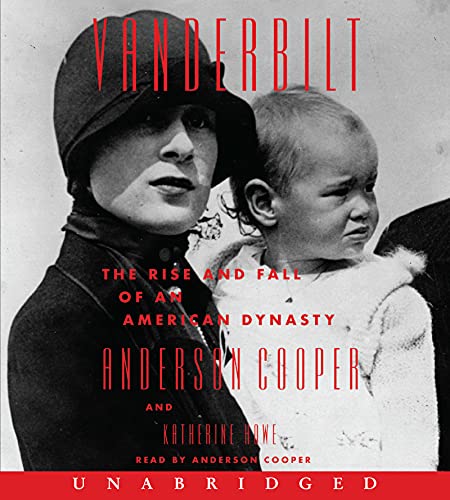 Beispielbild fr Vanderbilt CD: The Rise and Fall of an American Dynasty zum Verkauf von BooksRun