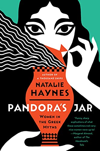 Stock image for Pandoras Jar: Women in the Greek Myths for sale by Goodwill Books