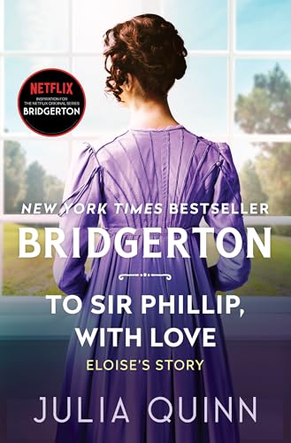 Beispielbild fr To Sir Phillip, With Love: Bridgerton: Eloise's Story (Bridgertons, 5) zum Verkauf von HPB-Diamond