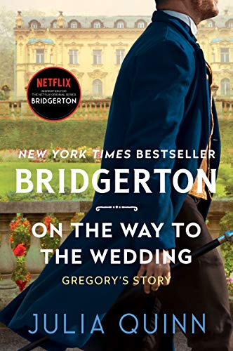 9780063141360: On the Way to the Wedding: Bridgerton (Bridgertons, 8)