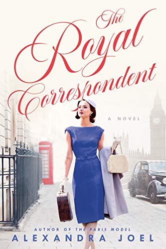 Stock image for The Royal Correspondent : A Novel for sale by Better World Books