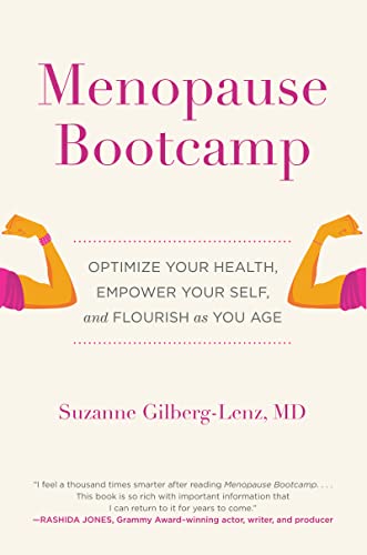 Stock image for Menopause Bootcamp: Optimize Your Health, Empower Your Self, and Flourish as You Age for sale by Zoom Books Company