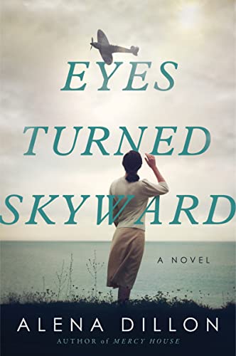 Stock image for Eyes Turned Skyward: A Novel for sale by SecondSale