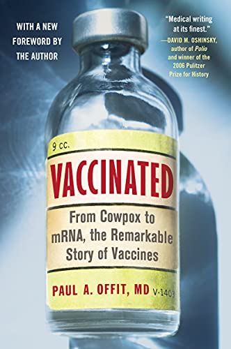 Stock image for Vaccinated: From Cowpox to mRNA, the Remarkable Story of Vaccines for sale by Bulk Book Warehouse