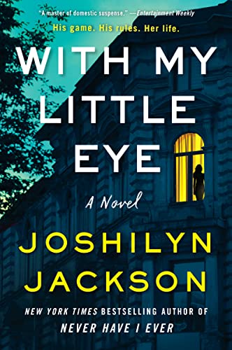 9780063158658: With My Little Eye: A Novel