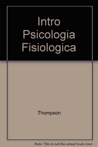 Stock image for Introduccin a la Psicologia Fisiologica for sale by El Pergam Vell