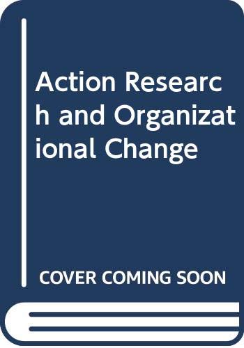 9780063180048: Action research and organizational change