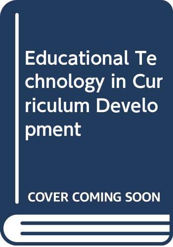 Stock image for Educational Technology in Curriculum Development for sale by Stephen White Books