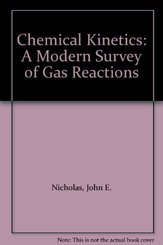 9780063180413: Chemical Kinetics: A Modern Survey of Gas Reactions